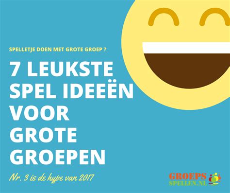 de leukste Spellen voor grote groepen